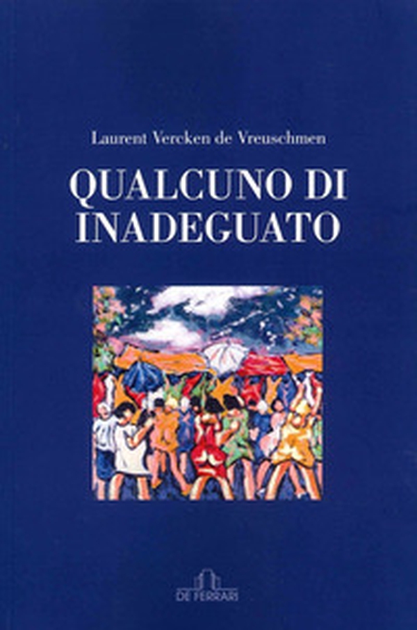Qualcuno di inadeguato - Librerie.coop Qualcuno di inadeguato - Librerie.coop
