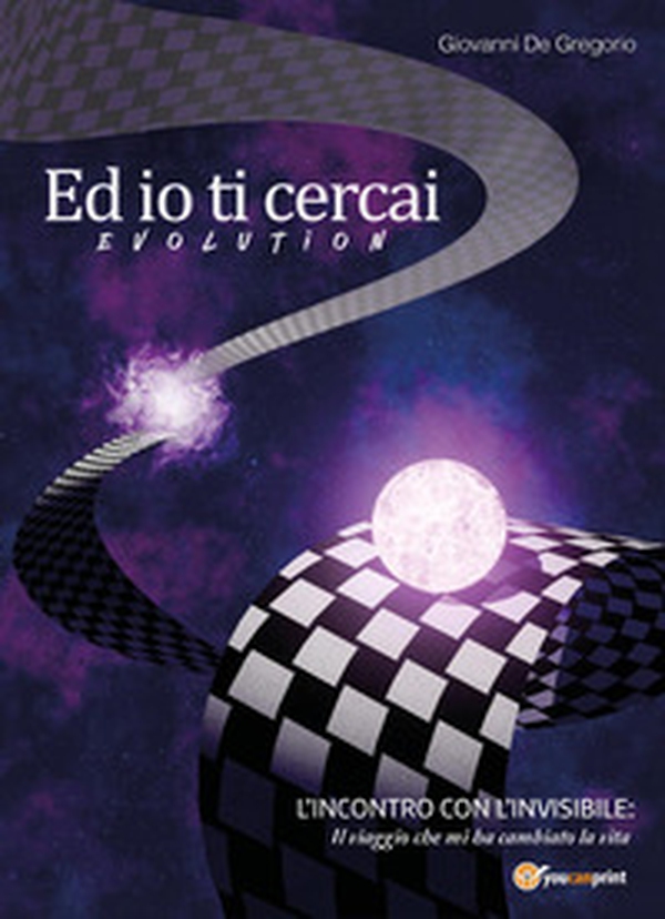Ed io ti cercai. Evolution - Librerie.coop Ed io ti cercai. Evolution - Librerie.coop
