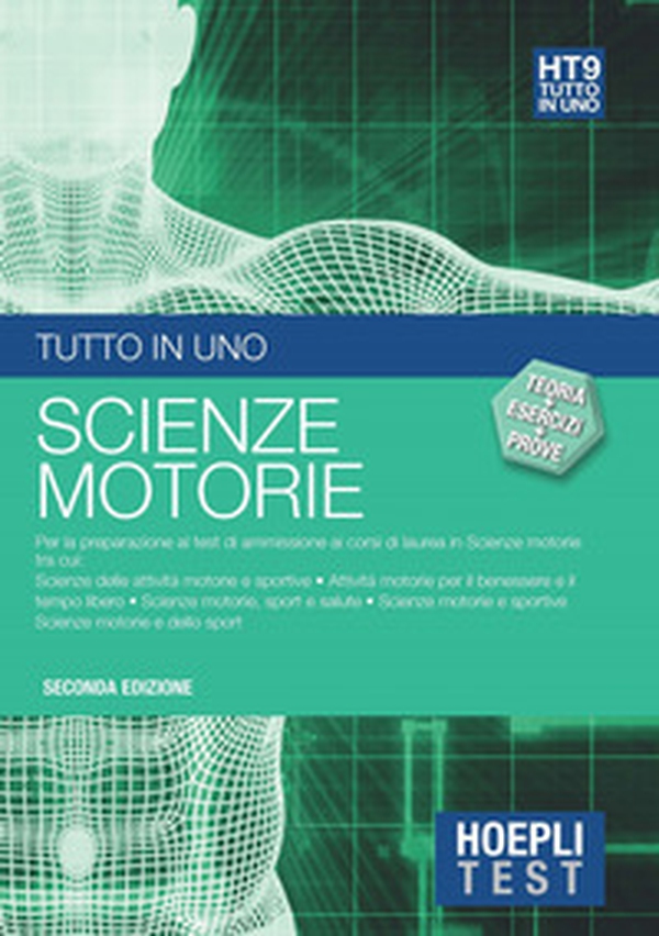Hoepli Test. Tutto in uno. Scienze motorie. Teoria, esercizi e prove - Librerie.coop Hoepli Test. Tutto in uno. Scienze motorie. Teoria, esercizi e prove - Librerie.coop