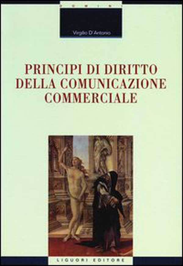Principi di diritto della comunicazione commerciale - Librerie.coop Principi di diritto della comunicazione commerciale - Librerie.coop