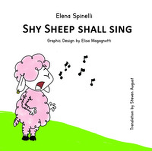 Shy sheep shall sing. Ediz. italiana e inglese - Librerie.coop Shy sheep shall sing. Ediz. italiana e inglese - Librerie.coop