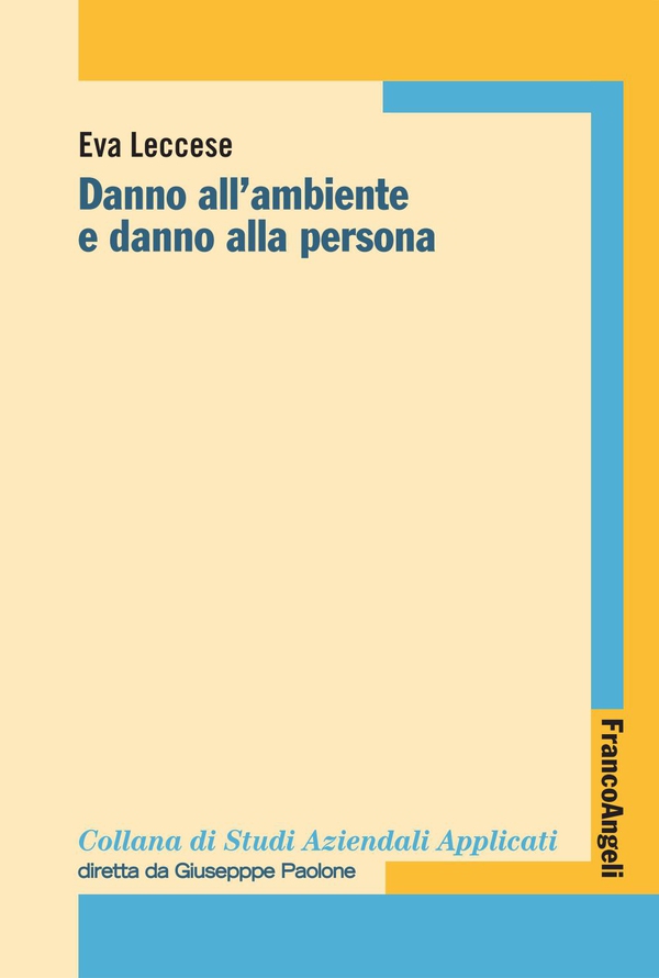 Danno all'ambiente e danno alla persona - Librerie.coop Danno all'ambiente e danno alla persona - Librerie.coop