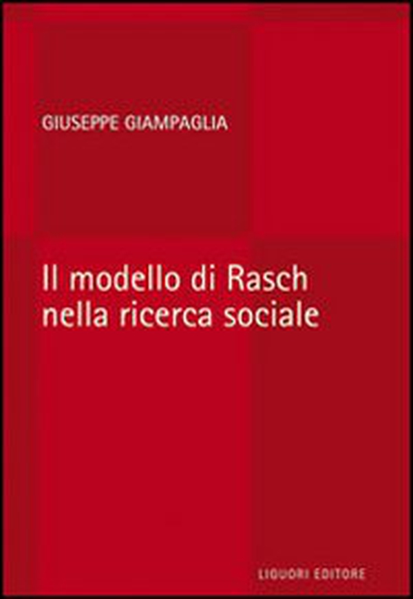 Il modello di Rasch nella ricerca sociale - Librerie.coop Il modello di Rasch nella ricerca sociale - Librerie.coop