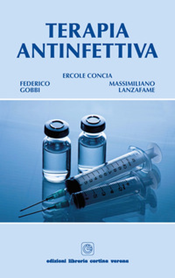 Terapia antinfettiva - Librerie.coop Terapia antinfettiva - Librerie.coop