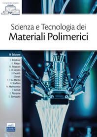 Scienza e tecnologia dei materiali polimerici - Librerie.coop