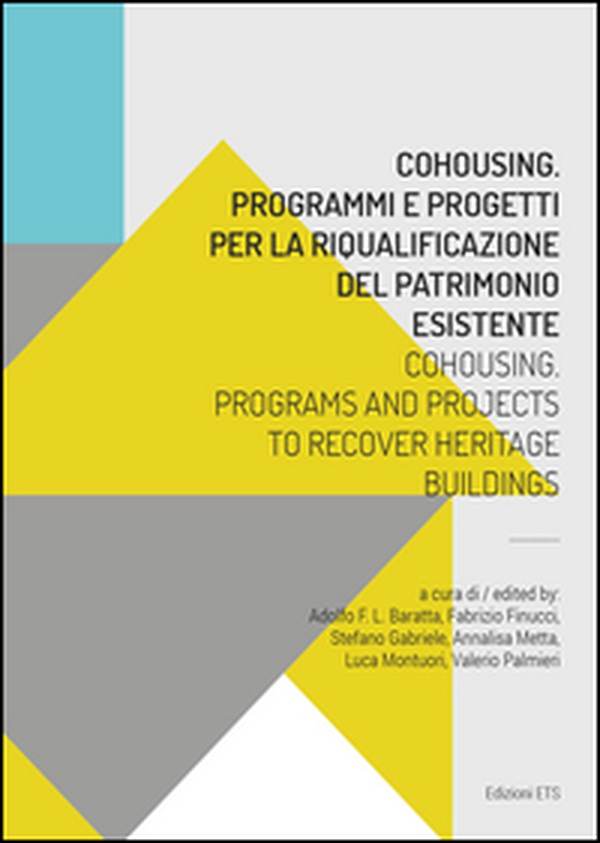 Cohousing. Problemi e progetti per la riqualificazione del patrimonio esistente. Ediz. italiana e inglese - Librerie.coop Cohousing. Problemi e progetti per la riqualificazione del patrimonio esistente. Ediz. italiana e inglese - Librerie.coop