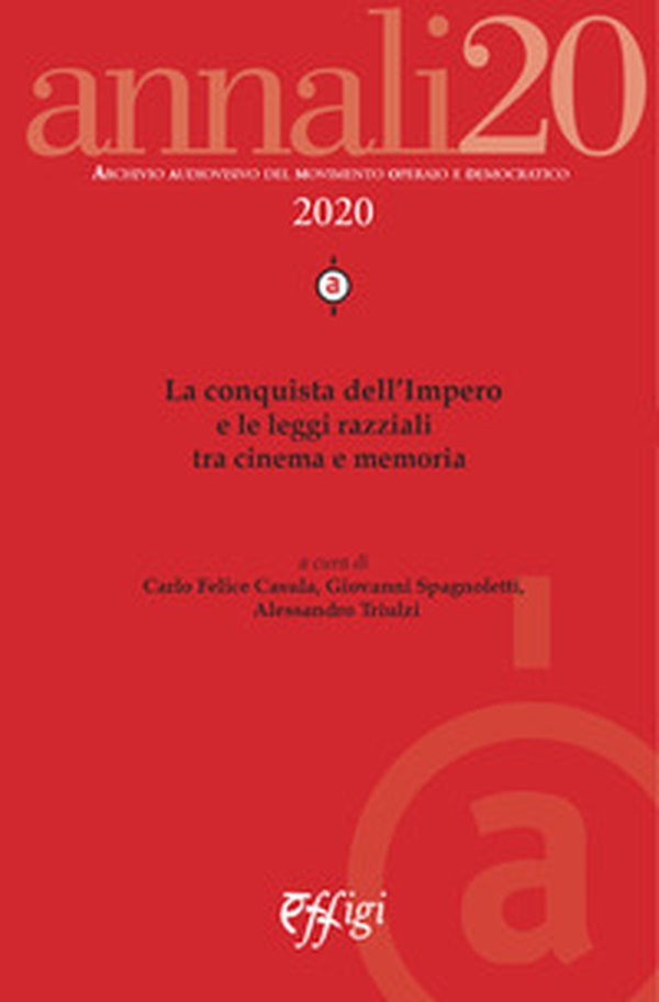 Annali. Archivio audiovisivo del movimento operaio e democratico - Librerie.coop Annali. Archivio audiovisivo del movimento operaio e democratico - Librerie.coop