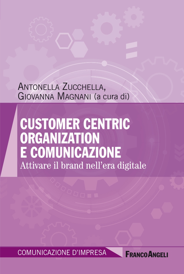 Customer centric organization e comunicazione - Librerie.coop Customer centric organization e comunicazione - Librerie.coop