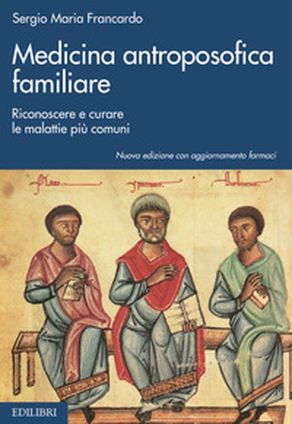 Medicina antroposofica familiare. Riconoscere e curare le malattie più comuni - Librerie.coop Medicina antroposofica familiare. Riconoscere e curare le malattie più comuni - Librerie.coop