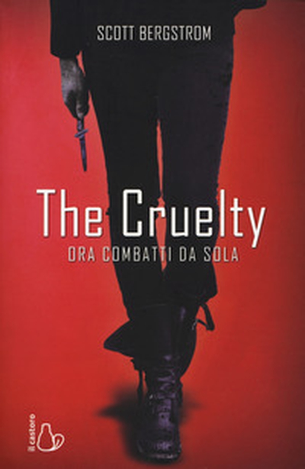 The cruelty. Ora combatti da sola - Librerie.coop The cruelty. Ora combatti da sola - Librerie.coop