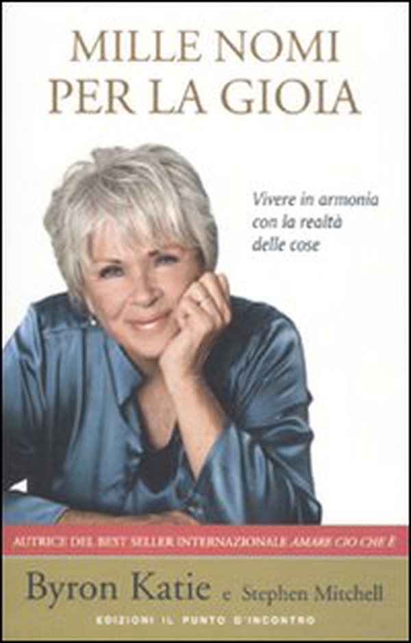 Mille nomi per la gioia. Vivere in armonia con la realtà delle cose - Librerie.coop Mille nomi per la gioia. Vivere in armonia con la realtà delle cose - Librerie.coop