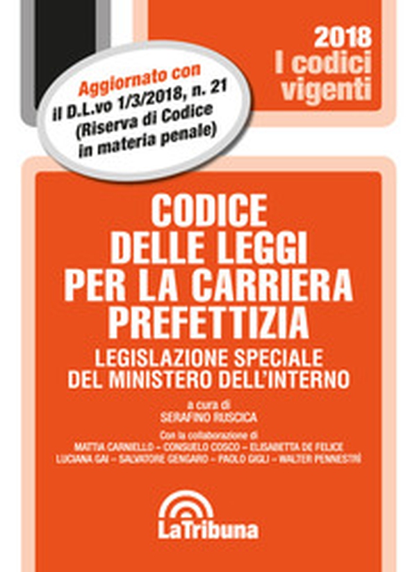 Codice delle leggi per la carriera prefettizia. Legislazione speciale del ministero dell'interno - Librerie.coop Codice delle leggi per la carriera prefettizia. Legislazione speciale del ministero dell'interno - Librerie.coop