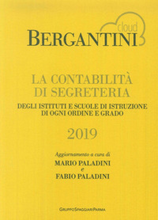 Bergantini. La contabilità di segreteria - Librerie.coop Bergantini. La contabilità di segreteria - Librerie.coop