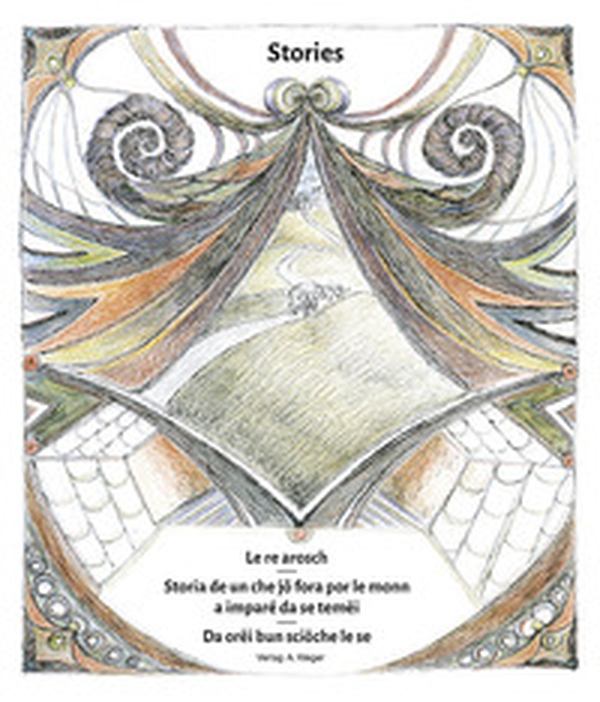 Le re arosch. Storia de un che jò fora por le monn a imparé da se temèi. Da orèi bun sciöche le se - Librerie.coop Le re arosch. Storia de un che jò fora por le monn a imparé da se temèi. Da orèi bun sciöche le se - Librerie.coop