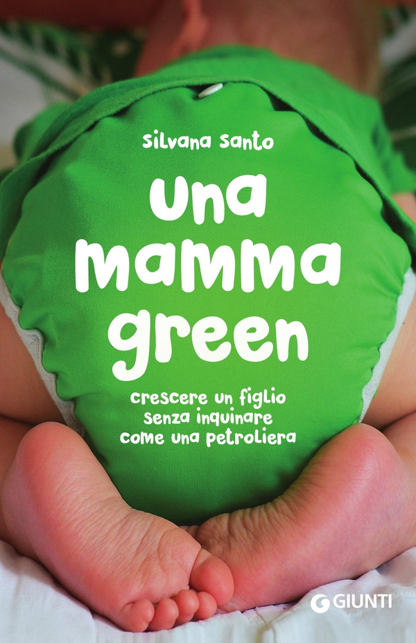 Una mamma green - Librerie.coop Una mamma green - Librerie.coop