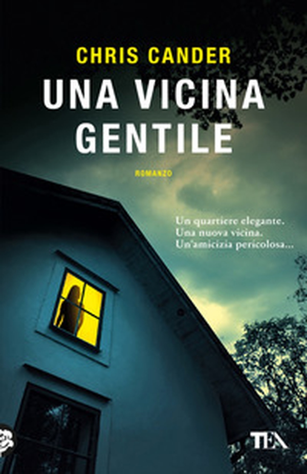 Una vicina gentile - Librerie.coop Una vicina gentile - Librerie.coop