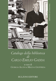 Catalogo della biblioteca di Carlo Emilio Gadda - Librerie.coop