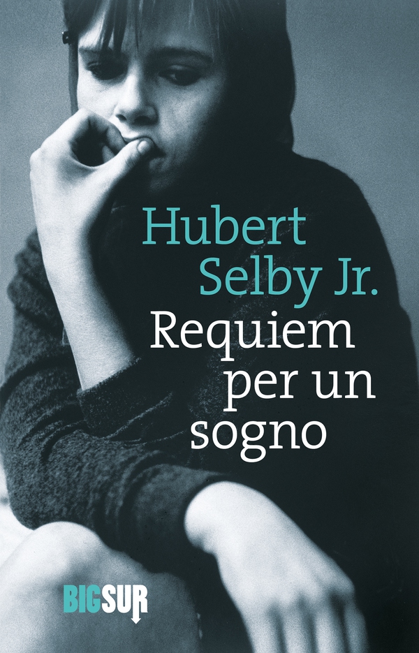 Requiem per un sogno - Librerie.coop Requiem per un sogno - Librerie.coop