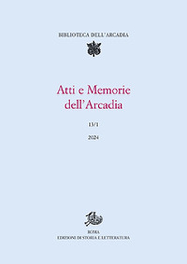 Atti e memorie dell'Arcadia - Vol. 13\1 - Librerie.coop Atti e memorie dell'Arcadia - Vol. 13\1 - Librerie.coop