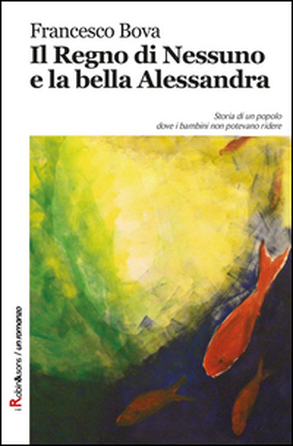 Il regno di Nessuno e la bella Alessandra - Librerie.coop Il regno di Nessuno e la bella Alessandra - Librerie.coop