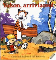 Yukon, arriviamo! Calvin & Hobbes - Librerie.coop