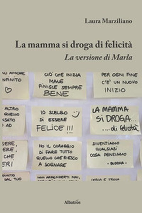 La mamma si droga di felicità - Librerie.coop La mamma si droga di felicità - Librerie.coop