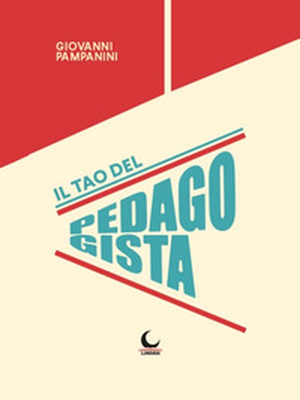 Il tao del pedagogista - Librerie.coop Il tao del pedagogista - Librerie.coop