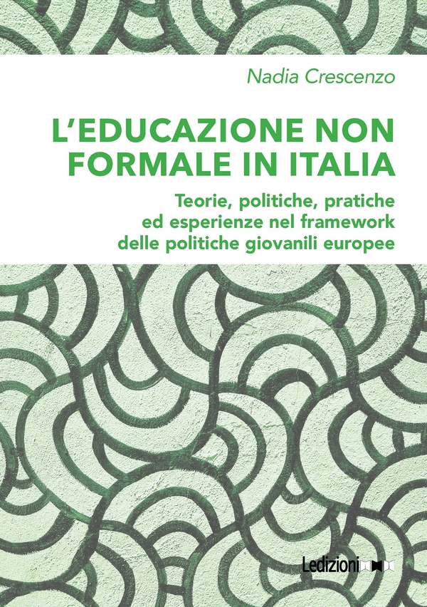 L'educazione non formale in Italia - Librerie.coop L'educazione non formale in Italia - Librerie.coop