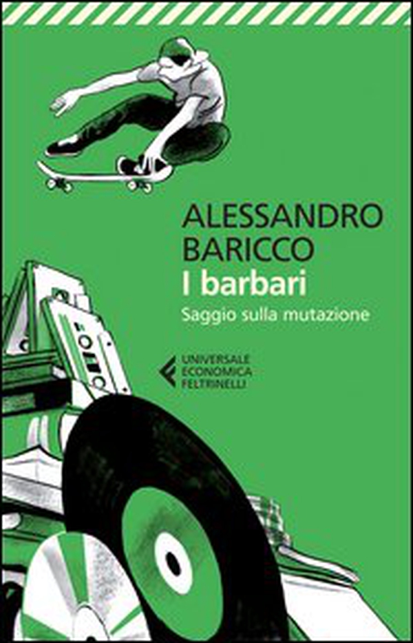 I barbari. Saggio sulla mutazione - Librerie.coop I barbari. Saggio sulla mutazione - Librerie.coop