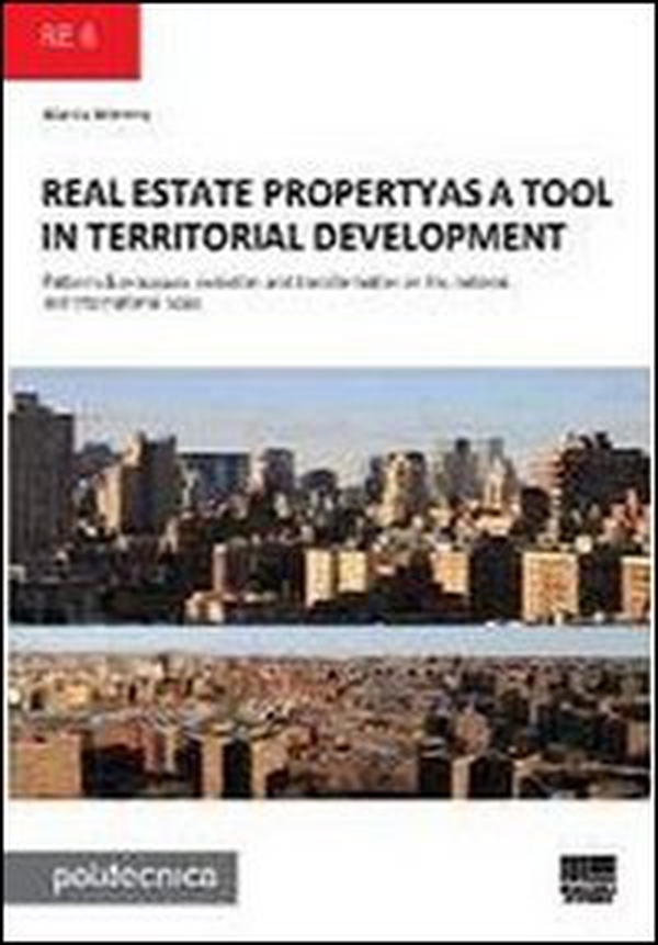 Real estate propertyas a tool in territorial development - Librerie.coop Real estate propertyas a tool in territorial development - Librerie.coop
