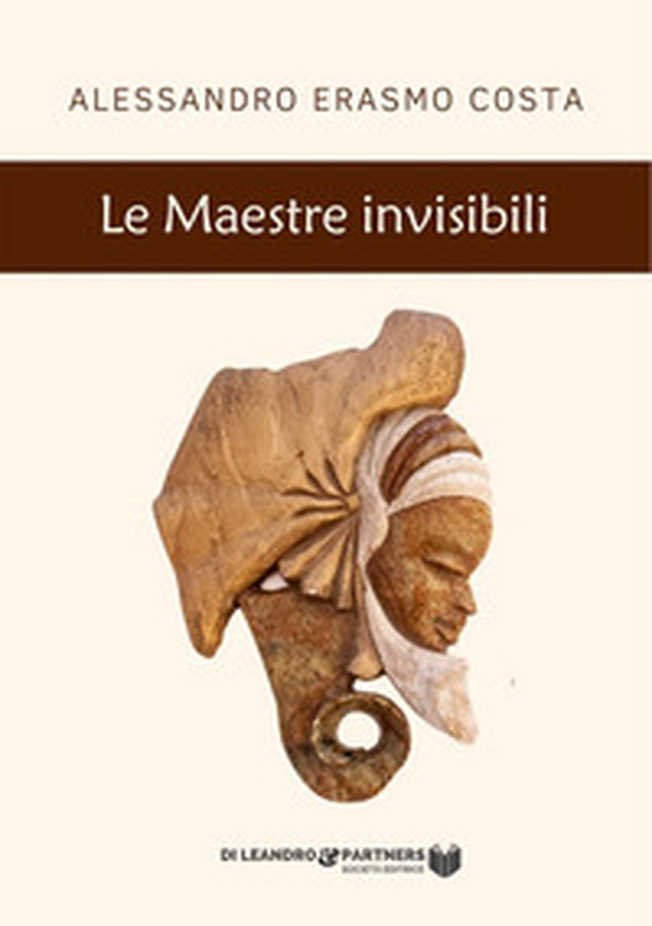 Le maestre invisibili - Librerie.coop Le maestre invisibili - Librerie.coop