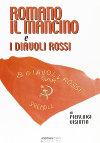 Romano il Mancino e i Diavoli Rossi - Librerie.coop