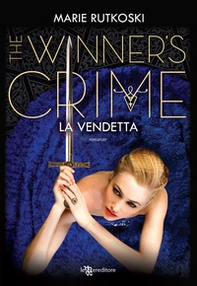 La vendetta. The winner's crime - Librerie.coop