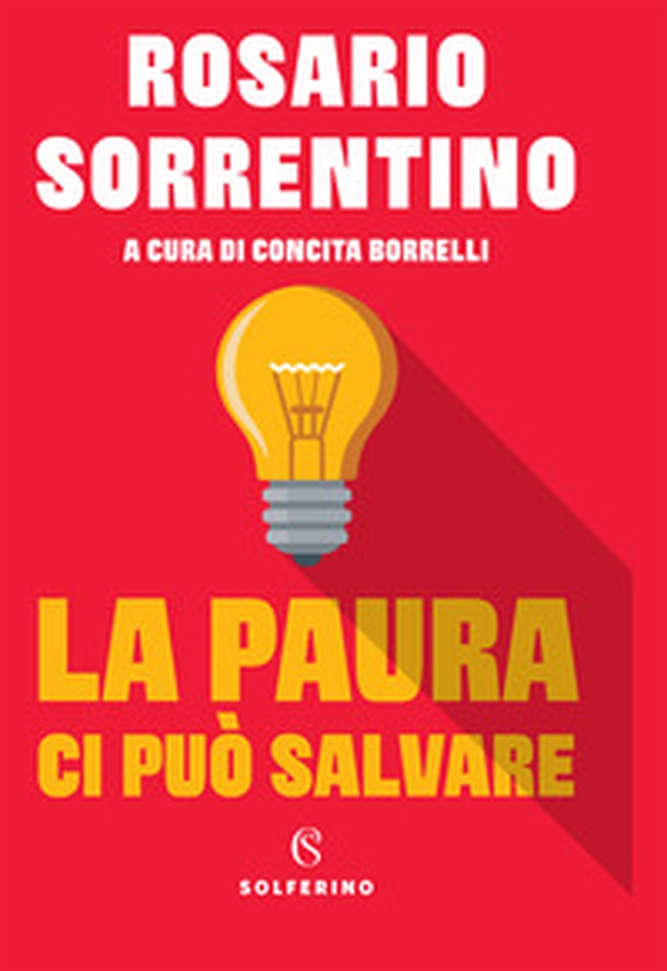 La paura ci può salvare - Librerie.coop La paura ci può salvare - Librerie.coop