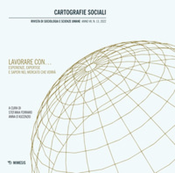 Cartografie sociali. Rivista di sociologia e scienze umane - Vol. 13 - Librerie.coop Cartografie sociali. Rivista di sociologia e scienze umane - Vol. 13 - Librerie.coop
