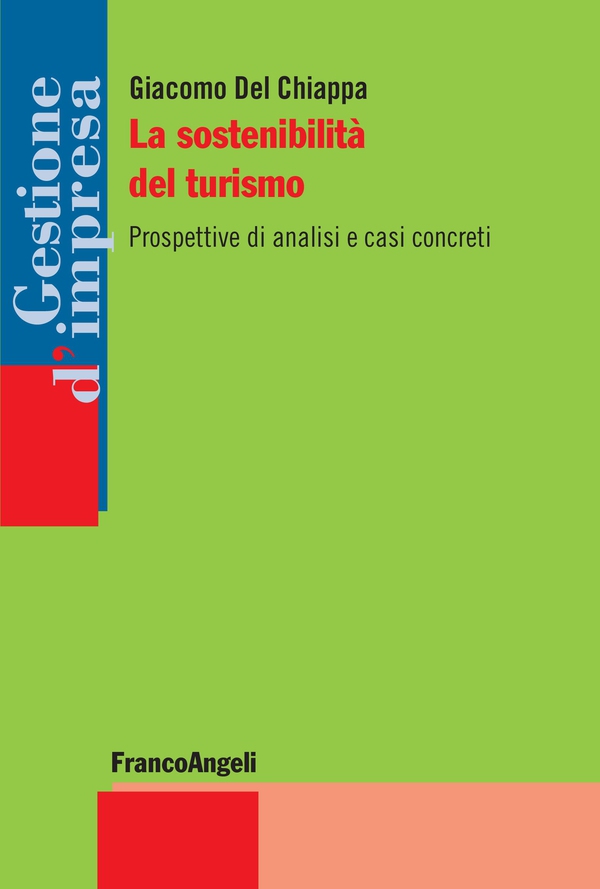 La sostenibilità del turismo - Librerie.coop La sostenibilità del turismo - Librerie.coop