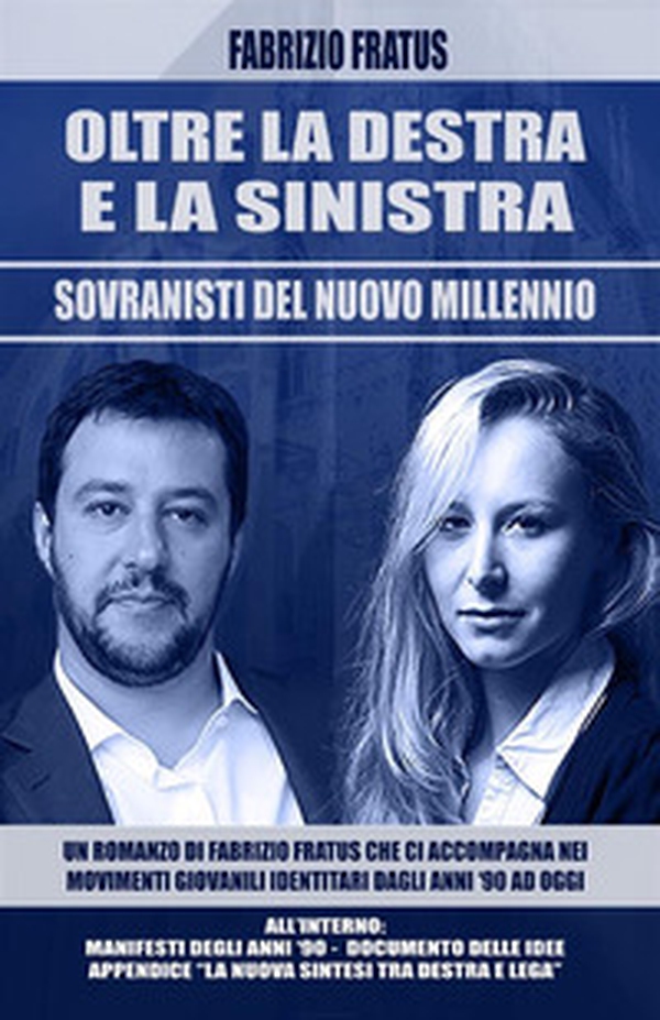 Oltre la destra e la sinistra. Sovranisti del nuovo millennio - Librerie.coop Oltre la destra e la sinistra. Sovranisti del nuovo millennio - Librerie.coop