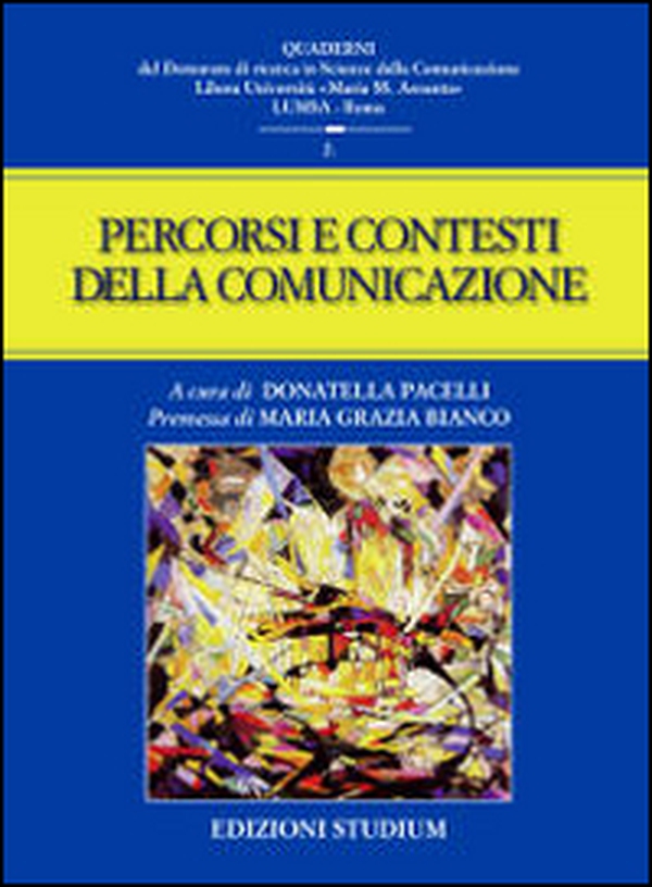 Percorsi e contesti della comunicazione - Librerie.coop Percorsi e contesti della comunicazione - Librerie.coop