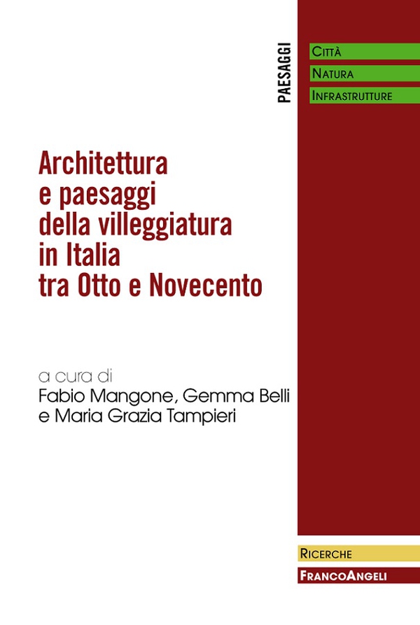 Architettura e paesaggi della villeggiatura in Italia tra Otto e Novecento - Librerie.coop Architettura e paesaggi della villeggiatura in Italia tra Otto e Novecento - Librerie.coop