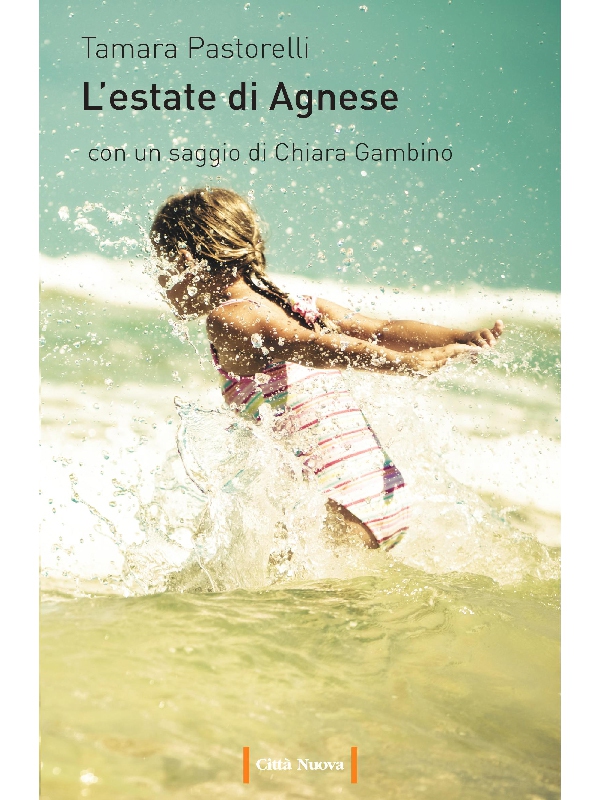 L'estate di Agnese - Librerie.coop L'estate di Agnese - Librerie.coop