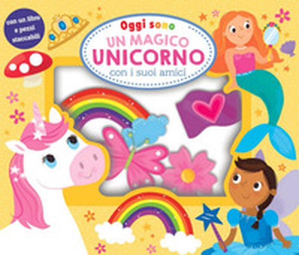Oggi sono un magico unicorno - Librerie.coop Oggi sono un magico unicorno - Librerie.coop