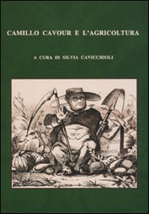 Camillo Cavour e l'agricoltura - Librerie.coop Camillo Cavour e l'agricoltura - Librerie.coop