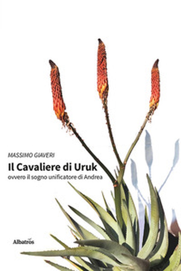 Il cavaliere di Uruk. Ovvero il sogno unificatore di Andrea - Librerie.coop Il cavaliere di Uruk. Ovvero il sogno unificatore di Andrea - Librerie.coop