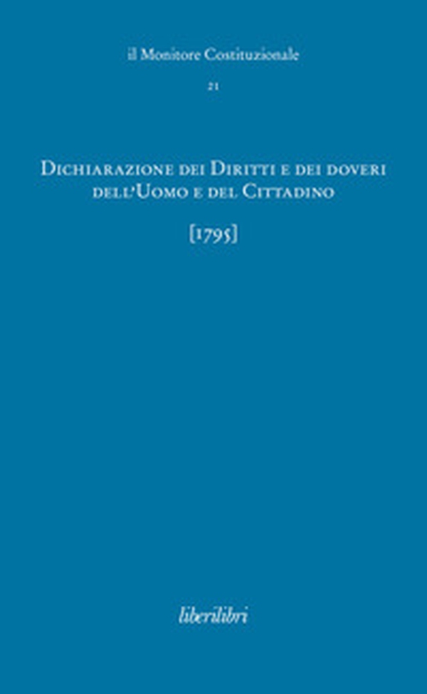 Dichiarazione dei Diritti e dei Doveri dell'Uomo e del Cittadino (1795) - Librerie.coop Dichiarazione dei Diritti e dei Doveri dell'Uomo e del Cittadino (1795) - Librerie.coop