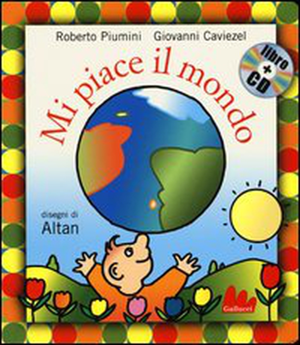 Mi piace il mondo - Librerie.coop Mi piace il mondo - Librerie.coop