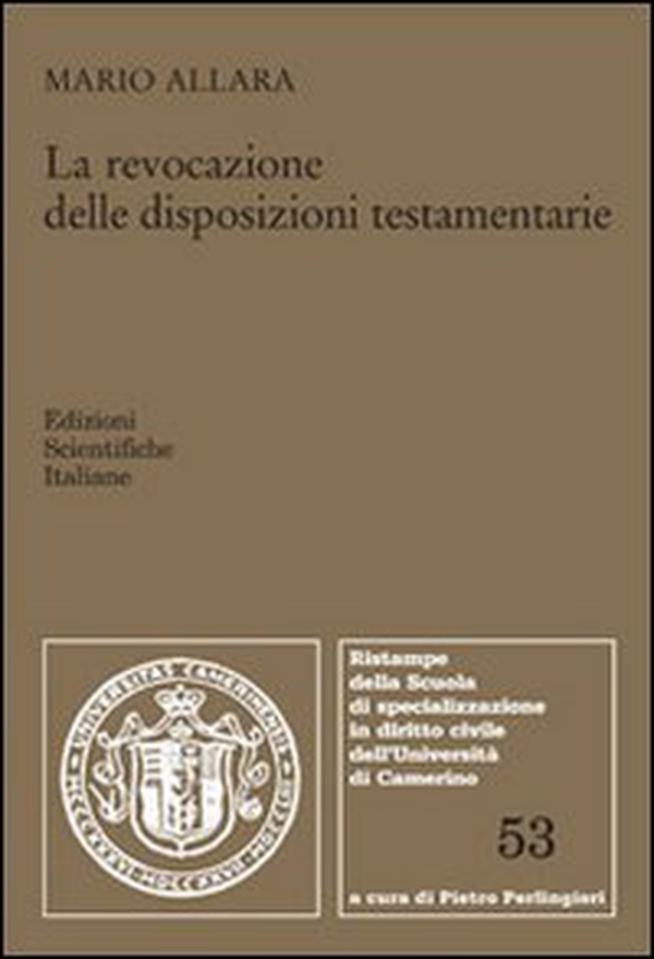 La revocazione delle disposizioni testamentarie - Librerie.coop La revocazione delle disposizioni testamentarie - Librerie.coop
