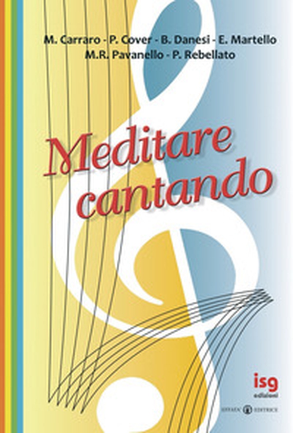 Meditare cantando - Librerie.coop Meditare cantando - Librerie.coop