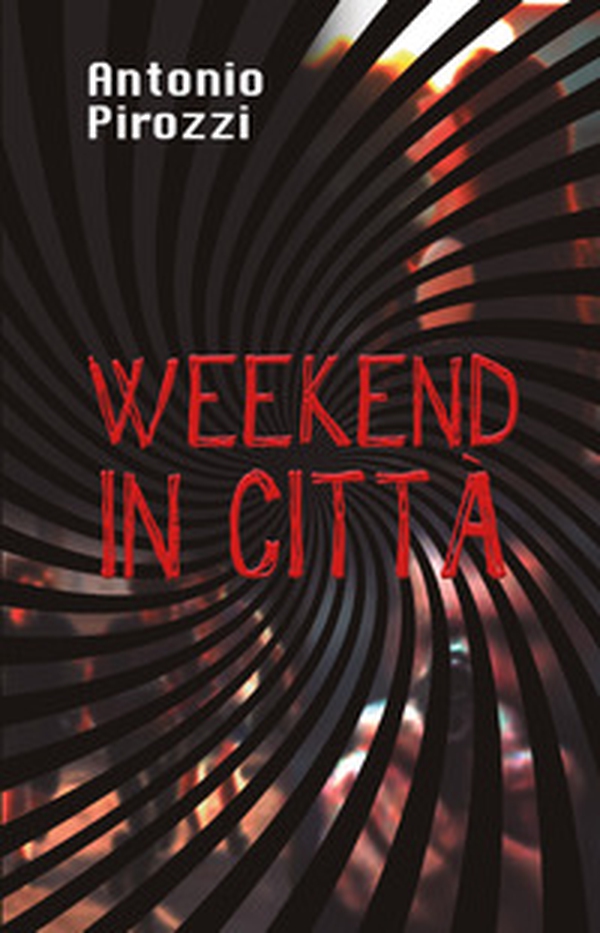 Weekend in città - Librerie.coop Weekend in città - Librerie.coop