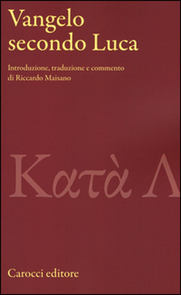 Vangelo secondo Luca - Librerie.coop Vangelo secondo Luca - Librerie.coop