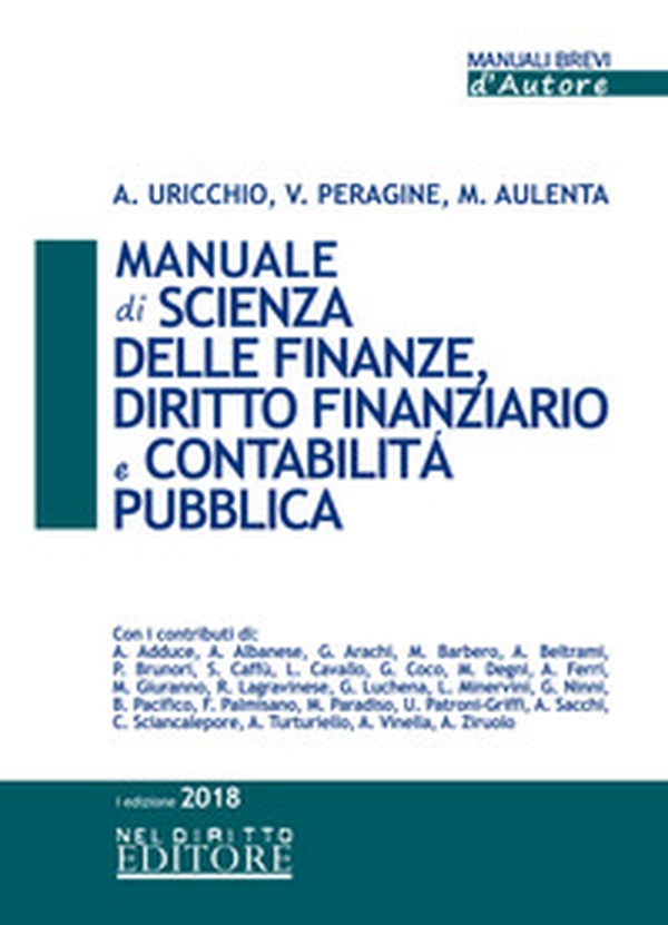 Manuale di scienza delle finanze, diritto finanziario e contabilità pubblica - Librerie.coop Manuale di scienza delle finanze, diritto finanziario e contabilità pubblica - Librerie.coop
